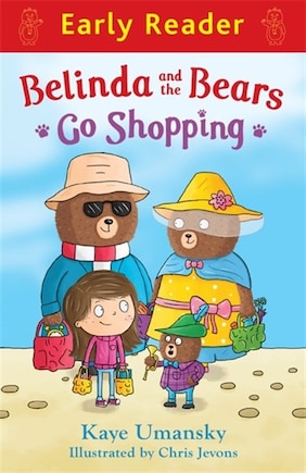 Belinda And The Bears Go Shopping  (early Reader)