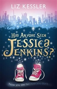 Front cover_Has Anyone Seen Jessica Jenkins?