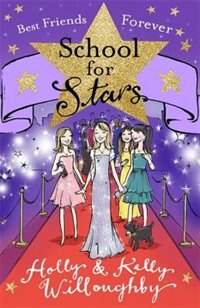 Couverture_School For Stars: 8: Best Friends Forever