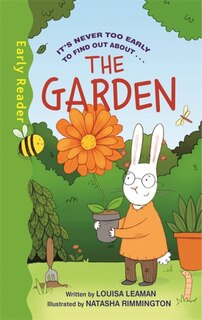 The Garden (Early Reader Non-Fiction)