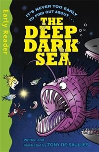 Front cover_The Deep Dark Sea (Early Reader Non-Fiction)