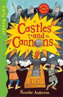 Couverture_Castles And Cannons (early Reader Non-fiction)
