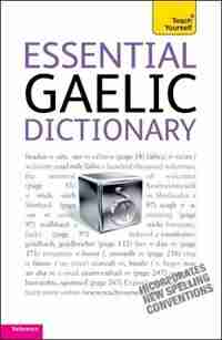Essential Gaelic Dictionary by Boyd Robertson
