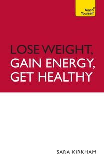 Front cover_Lose Weight, Gain Energy, Get Healthy