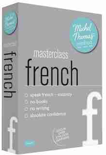 Masterclass French (learn French With The Michel Thomas Method) de Michel Thomas