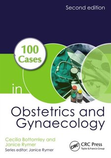 Front cover_100 Cases In Obstetrics And Gynaecology