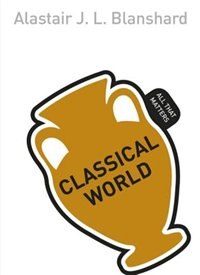 Front cover_Classical World: All That Matters