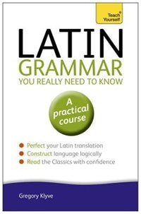 Front cover_Latin Grammar You Really Need To Know