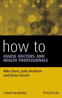 Front cover_How to Assess Doctors and Health Professionals