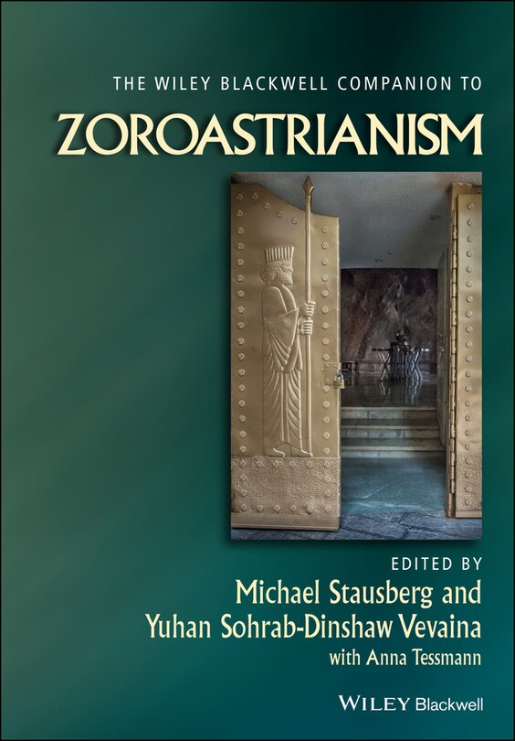 Front cover_The Wiley Blackwell Companion to Zoroastrianism