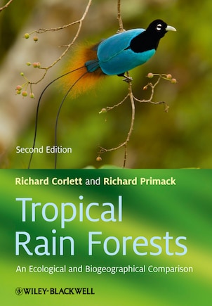 Tropical Rain Forests: An Ecological and Biogeographical Comparison