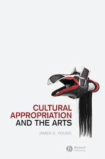 Couverture_Cultural Appropriation and the Arts