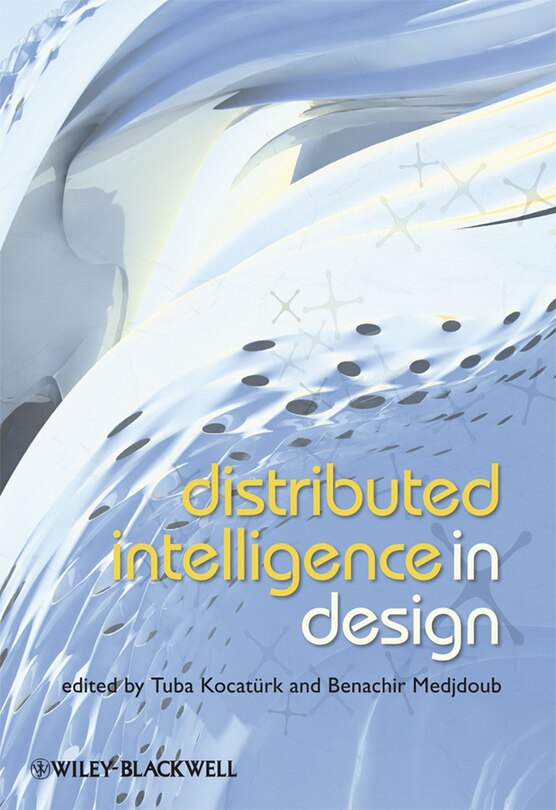Front cover_Distributed Intelligence In Design