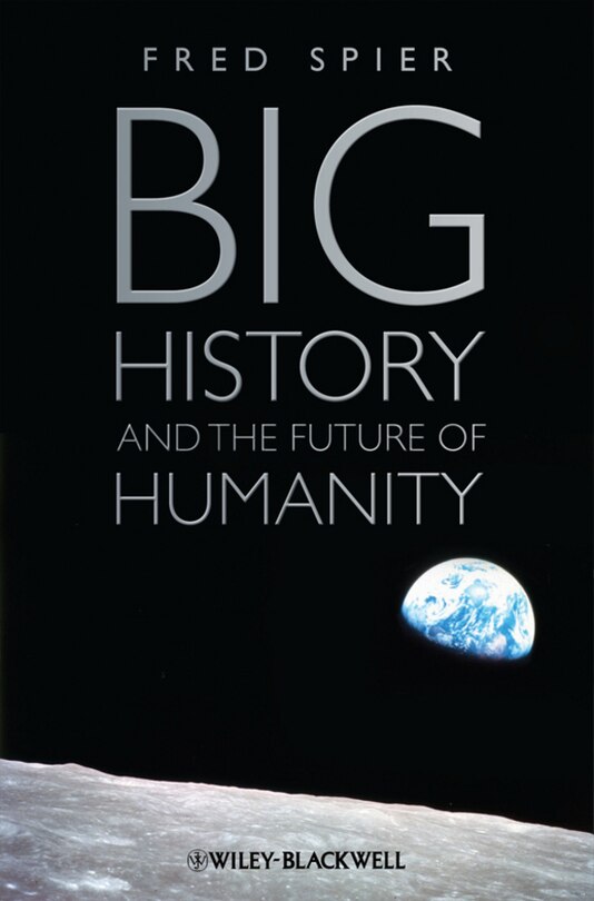 Couverture_Big History and the Future of Humanity