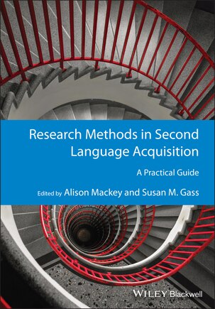 Research Methods in Second Language Acquisition: A Practical Guide