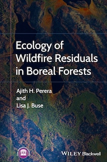 Front cover_Ecology of Wildfire Residuals in Boreal Forests