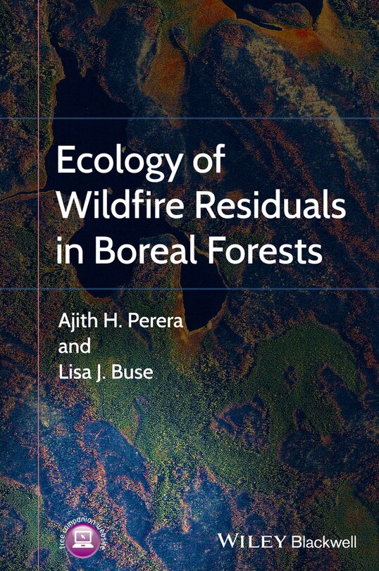 Front cover_Ecology of Wildfire Residuals in Boreal Forests