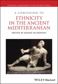 Front cover_A Companion to Ethnicity in the Ancient Mediterranean