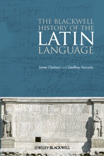 Front cover_The Blackwell History of the Latin Language