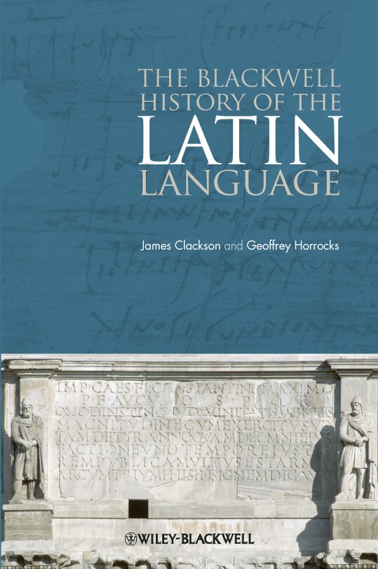 Front cover_The Blackwell History of the Latin Language