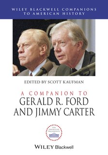 Front cover_A Companion to Gerald R. Ford and Jimmy Carter