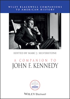 Front cover_A Companion to John F. Kennedy