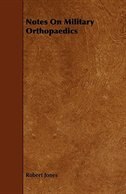 Front cover_Notes On Military Orthopaedics