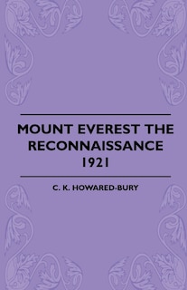 Mount Everest The Reconnaissance, 1921