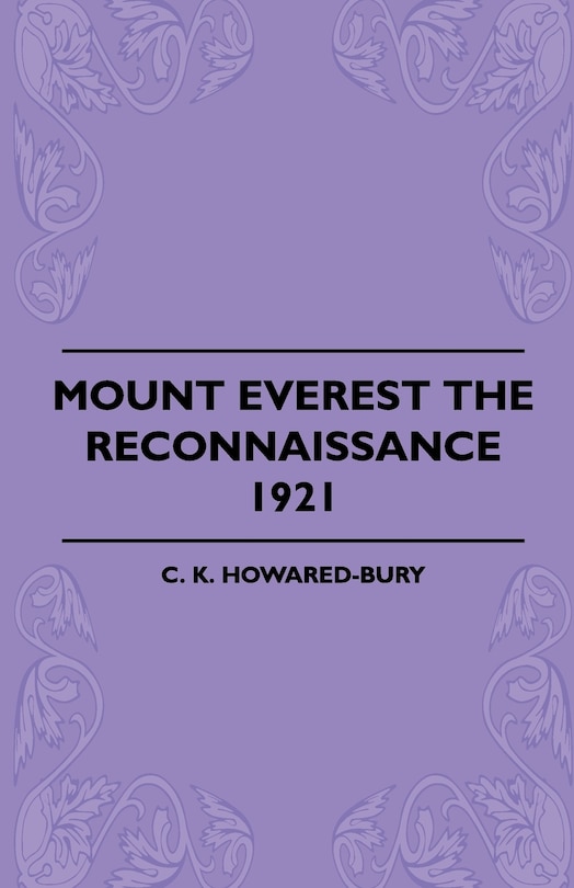 Mount Everest The Reconnaissance, 1921