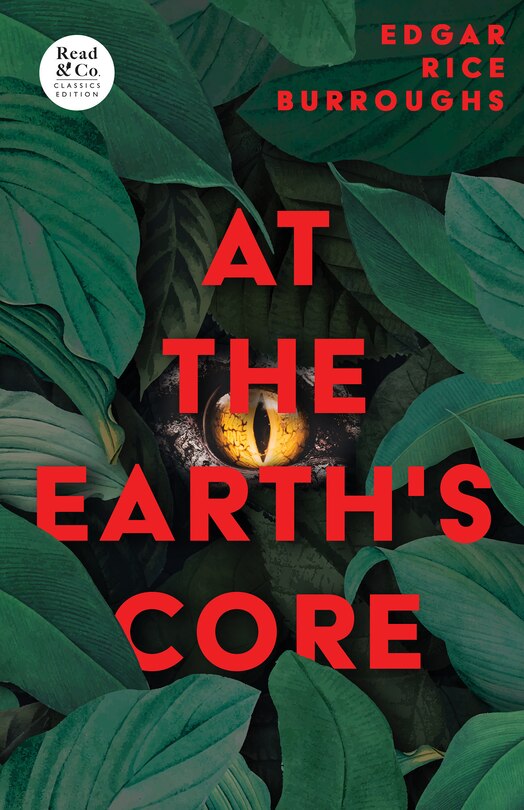 Front cover_At the Earth's Core (Read & Co. Classics Edition)