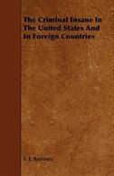 Couverture_The Criminal Insane in the United States and in Foreign Countries