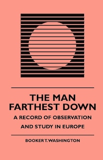 Couverture_The Man Farthest Down - A Record of Observation and Study in Europe