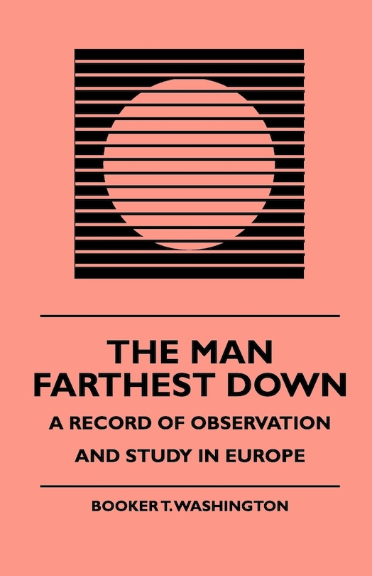 Couverture_The Man Farthest Down - A Record of Observation and Study in Europe