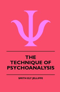 Front cover_The Technique Of Psychoanalysis