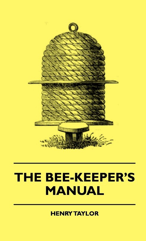Front cover_The Bee-Keeper's Manual