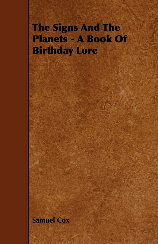 Front cover_The Signs and the Planets - A Book of Birthday Lore