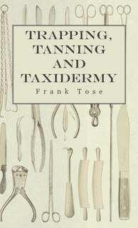 Couverture_Trapping, Tanning and Taxidermy