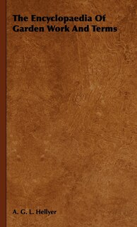 Front cover_The Encyclopaedia Of Garden Work And Terms