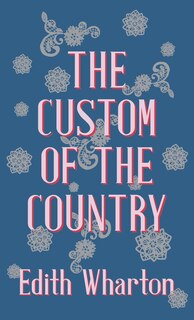 The Custom of the Country