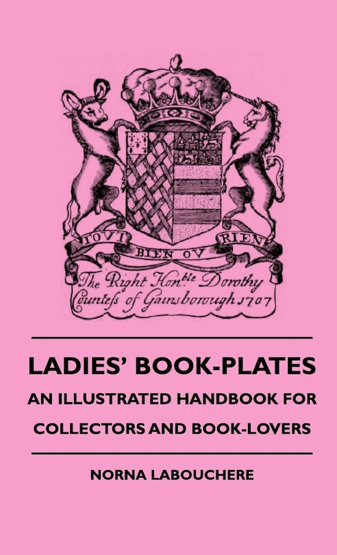 Couverture_Ladies' Book-Plates - An Illustrated Handbook For Collectors And Book-Lovers