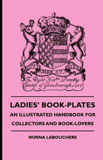 Front cover_Ladies' Book-Plates - An Illustrated Handbook For Collectors And Book-Lovers