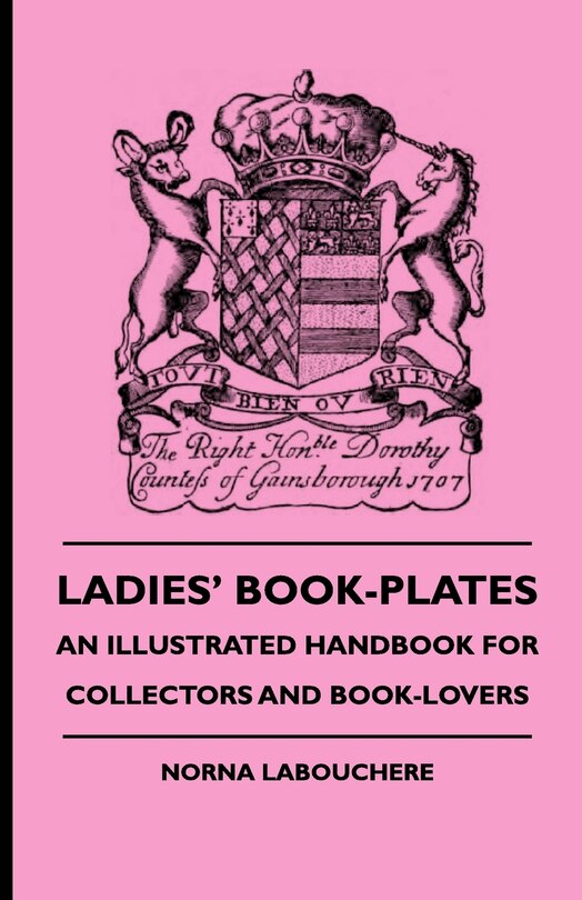Front cover_Ladies' Book-Plates - An Illustrated Handbook For Collectors And Book-Lovers