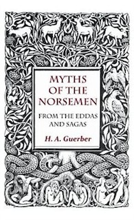 Front cover_Myths Of The Norsemen - From The Eddas And Sagas