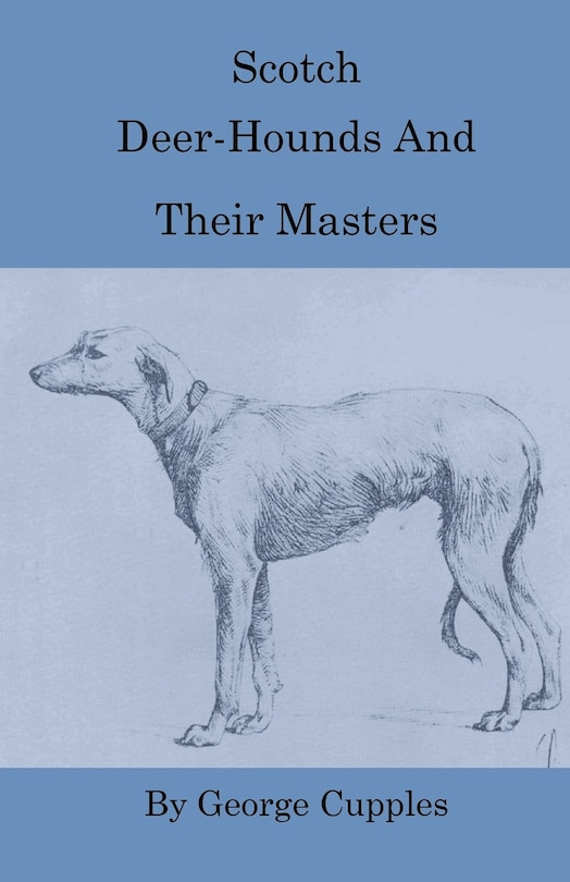 Couverture_Scotch Deer-Hounds And Their Masters