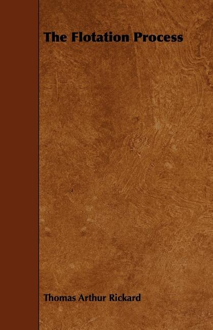 Front cover_The Flotation Process