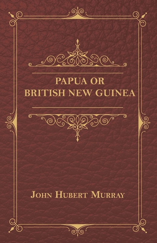 Papua Or British New Guinea