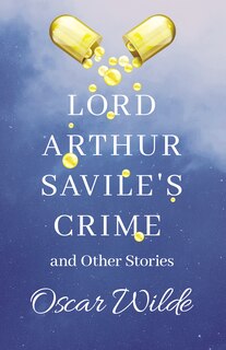 Front cover_Lord Arthur Savile's Crime and Other Stories