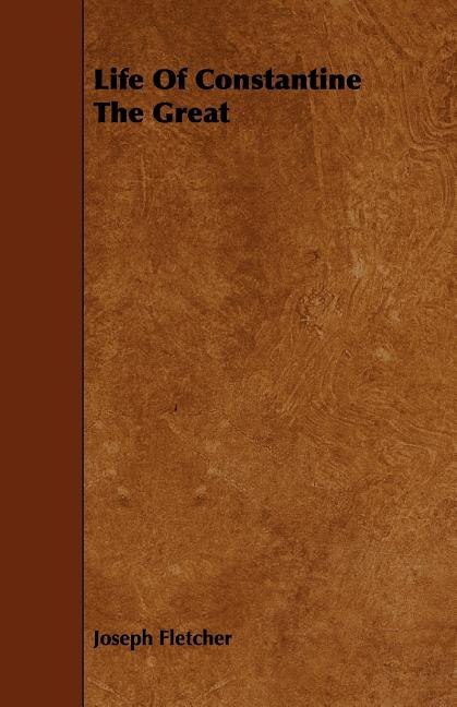Front cover_Life Of Constantine The Great