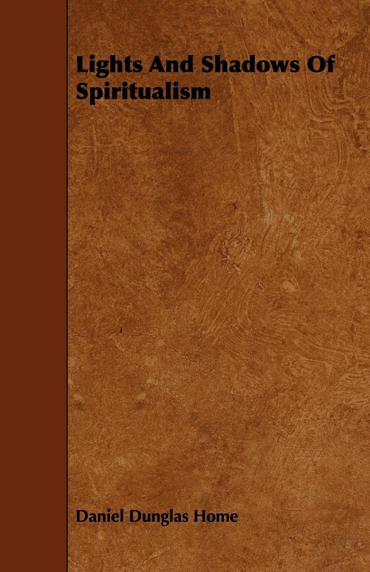 Front cover_Lights And Shadows Of Spiritualism