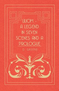 Couverture_Liliom - A Legend In Seven Scenes And A Prologue